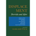 Displacement: Derrida and After