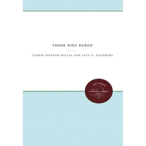 Those Who Dared