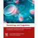 Hematology and Coagulation: A Comprehensive Review for Board Preparation, Certification and Clinical Practice