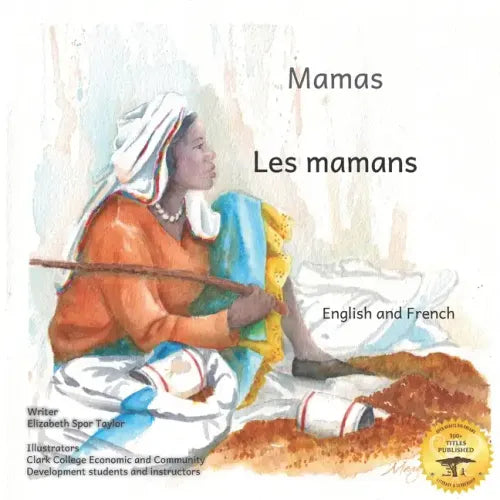 Mamas: The Beauty of Motherhood in French and English