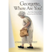 Georgette, Where Are You?: And Other Stories of God Interacting with His People