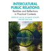 Intercultural Public Relations: Realities and Reflections in Practical Contexts