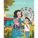 Elvis and the Talent Show