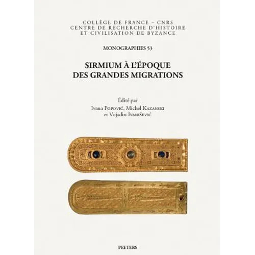 Sirmium a l'Epoque Des Grandes Migrations