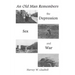 An Old Man Remembers the Depression, Sex and War