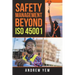 Safety Management Beyond Iso 45001