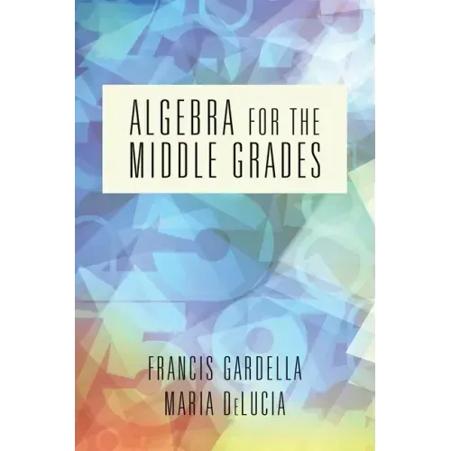 Algebra for the Middle Grades