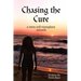 Chasing the Cure