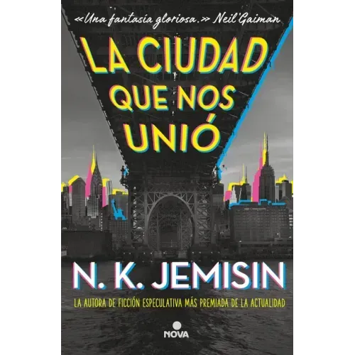 La Ciudad Que Nos Unió / The City We Became