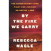 By the Fire We Carry: The Generations-Long Fight for Justice on Native Land