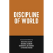 Discipline of World