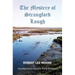 The Mystery of Strangford Lough: A Tale of Killinchy and the Ards