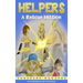 Helpers: A Rescue Mission