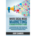Where Social Media Marketing is Headed in the Next 5 Years: The Unconventional Guide to Build your Brand and Become an Expert Influencer Using Faceboo