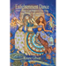 Enlightenment Dance: How Dance Can Improve the Way You Think, Feel, and Live