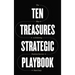 Ten Treasures Strategic Playbook: The Map to Enduring Business Success
