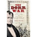 The Dorr War: Treason, Rebellion & the Fight for Reform in Rhode Island