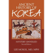 Ancient History of Korea: Mystery Unveiled. Second Edition