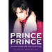 Prince on Prince: Interviews and Encounters Volume 22