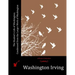 The Student's Life of Washington; Condensed from the Larger Work of Washington