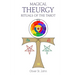 Magical Theurgy - Rituals of the Tarot