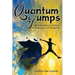 Quantum Jumps: An Extraordinary Science of Happiness and Prosperity