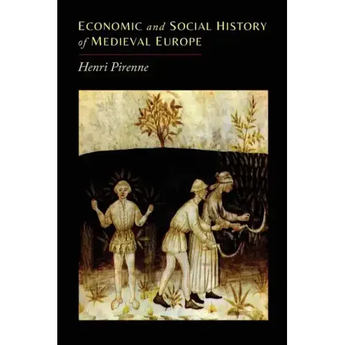 Economic and Social History of Medieval Europe