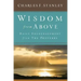 Wisdom from Above: Daily Encouragement from the Proverbs