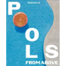 Pools from Above