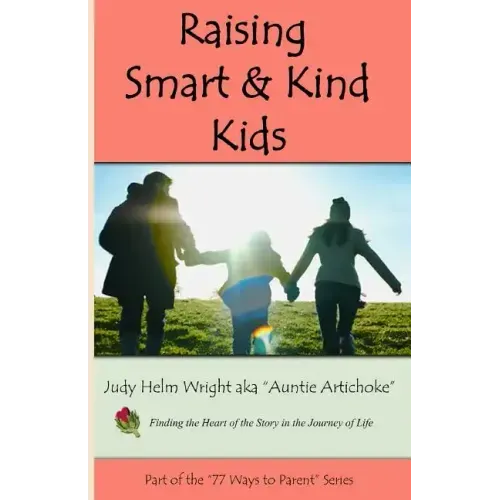 Raising Smart and Kind Kids