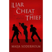 The Liar the Cheat and the Thief: Deception and the Art of Sword Play