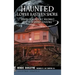 Haunted Lower Eastern Shore: Spirits of Somerset, Wicomico and Worcester Counties