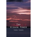 The Hidden Power: And Other Papers On Mental Science