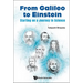 From Galileo to Einstein: Starting on a Journey in Science