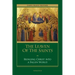 The Leaven of the Saints: Bringing Christ Into a Fallen World