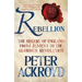 Rebellion: The History of England from James I to the Glorious Revolution