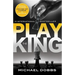 To Play the King