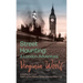 Street Haunting: A London Adventure: Including the Essay 'Evening Over Sussex: Reflections in a Motor Car'