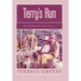 Terry's Run: An American Life 1923 ...