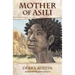Mother of Asili