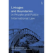 Linkages and Boundaries in Private and Public International Law