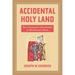 Accidental Holy Land: The Communist Revolution in Northwest China