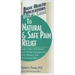 User's Guide to Natural & Safe Pain Relief