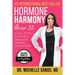 Hormone Harmony Over 35: A New, Natural, Whole-Body Approach to Limitless Female Health