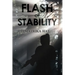 Flash of Stability