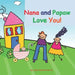 Nana and Papaw Love You!: baby girl version