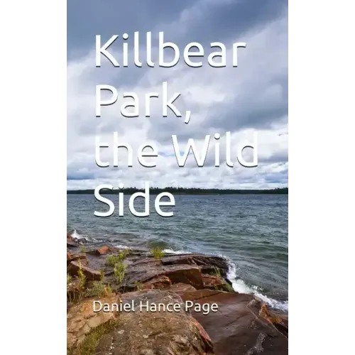 Killbear Park, the Wild Side