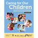 Caring for Our Children: National Health and Safety Performance Standards; Guidelines for Early Care and Education Programs