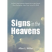 Signs in the Heavens: An End Time Scenario Played Out in the Clouds