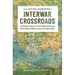 Interwar Crossroads: Entangled Histories of the Middle Eastern and North Atlantic World Between the World Wars